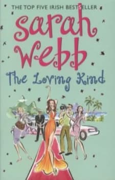 Image of The Loving Kind by Sarah Webb Book