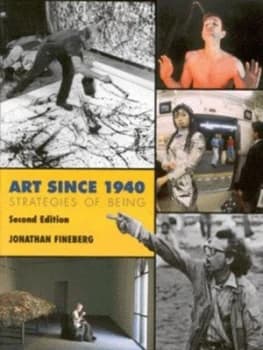 Image of Art since 1940 by Johnathan Fineberg Book
