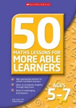 Image of 50 Maths Lessons for More Able Learners Ages 5-7 by Debbie Morgan Paperback