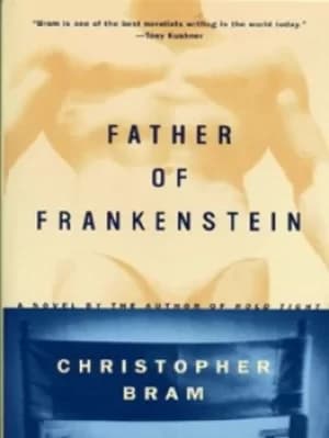 Image of Father of Frankenstein by Christopher Bram