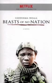 Image of Beasts of No Nation by Uzodinma Iweala Paperback