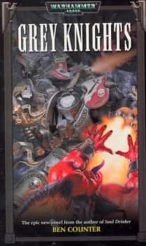 Image of Grey Knights by Ben Counter Book