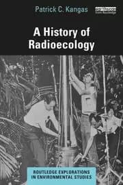 Image of A History of Radioecology
