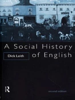 Image of A Social History of English by Mr Dick Leith Book