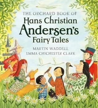 Image of The Orchard Book of Hans Christian Andersens Fairy Tales by Martin Waddell Hardback
