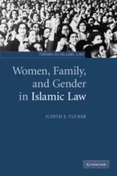 Image of Women family and gender in Islamic law by Judith E Tucker
