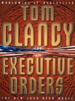 Image of Executive Orders by Tom Clancy Paperback
