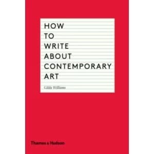 Image of How to Write About Contemporary Art