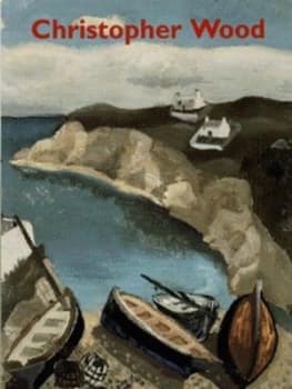 Image of Christopher Wood by A Cariou and Michael Tooby and Christopher Wood and Tate Gallery Paperback