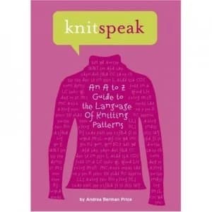 Image of Knitspeak by Andrea Berman Price Hardback