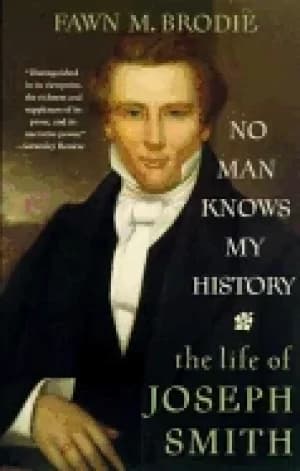 Image of no man knows my history the life of joseph smith