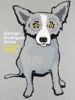Image of George Rodrigue Prints by Wendy Wolfe Rodrigue Hardback