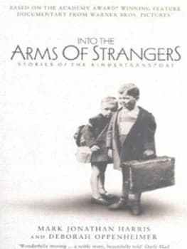 Image of Into the Arms of Strangers by Deborah Oppenheimer Paperback
