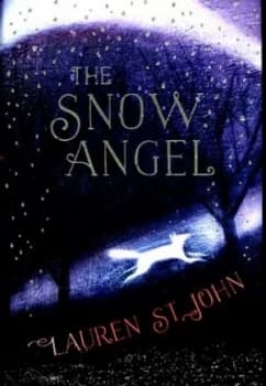 Image of The Snow Angel by Lauren St John Hardback