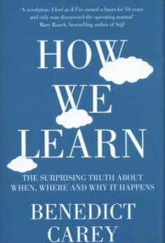 Image of How We Learn by Benedict Carey Hardback