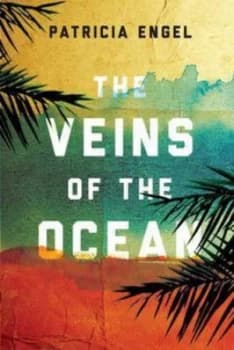 Image of The Veins of the Ocean by Patricia Engel Paperback