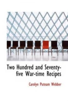 Image of Two Hundred and Seventy-Five War-Time Recipes by Carolyn Putnam Webber Paperback