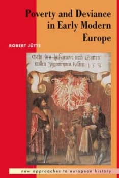 Image of Poverty and Deviance in Early Modern Europe by Robert Jtte Paperback