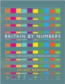 Image of Britain by Numbers : A Visual Exploration of People and Place