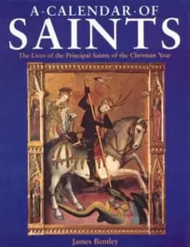 Image of A calendar of saints by James Bentley