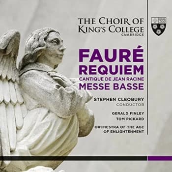 Image of The Choir of King's College Cambridge - Fauré: Requiem/Cantique De Jean Racine/Messe Basse CD