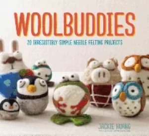 Image of woolbuddies 20 irresistibly simple needle felting projects