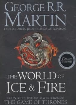 Image of The World of Ice and Fire by George R. R Martin Hardback