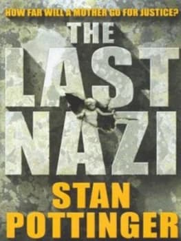 Image of The Last Nazi by Stanley Pottinger Hardback