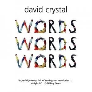 Image of Words Words Words by David Crystal Paperback
