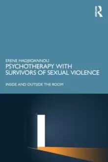 Image of Psychotherapy with Survivors of Sexual Violence : Inside and Outside the Room