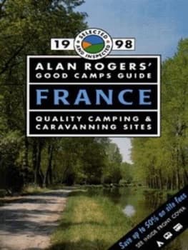Image of Alan Rogers Good Camps Guide France 1998 by Clive Edwards and Lois Edwards and Sue Smart and Alan Rogers Book
