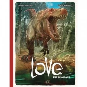Image of Love Volume 4: The Dinosaur Hardcover