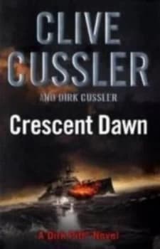 Image of Crescent Dawn by Clive Cussler and Dirk Cussler Book