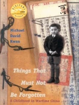 Image of Things That Must Not Be Forgotten by Michael David Kwan Hardback