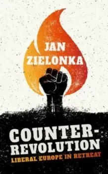 Image of Counter-Revolution by Jan Zielonka Hardback