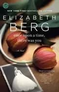Image of once upon a time there was you a novel
