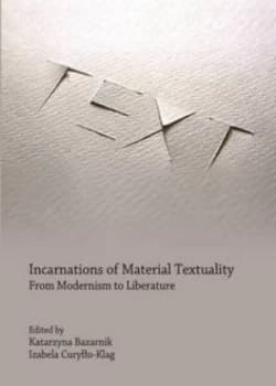 Image of Incarnations of Material Textuality by Katarzyna Bazarnik Hardback