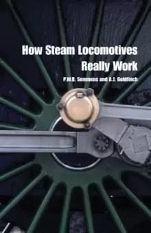 Image of How Steam Locomotives Really Work