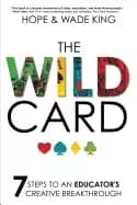 Image of wild card 7 steps to an educators creative breakthrough