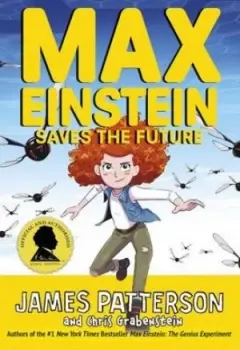 Image of Max Einstein saves the future by James Patterson