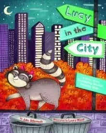 Image of Lucy in the City : A Story About Developing Spatial Thinking Skills