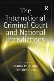 Image of The International Criminal Court and National Jurisdictions