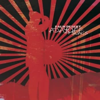 Image of Adayoff + 4 Songs by Palm Desert Vinyl Album