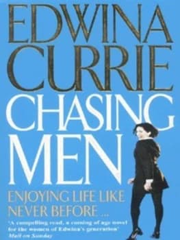 Image of Chasing Men by Edwina Currie Paperback