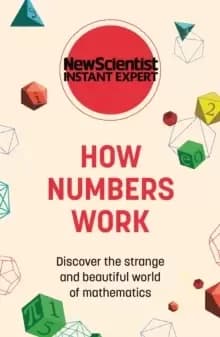 Image of How Numbers Work : Discover the strange and beautiful world of mathematics