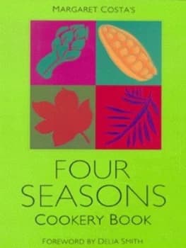Image of Margaret Costas Four Seasons Cookery Book by Margaret Costa Paperback