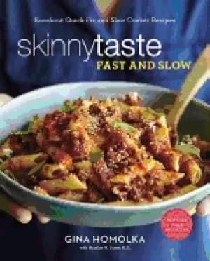 Image of skinnytaste fast and slow knockout quick fix and slow cooker recipes a cook