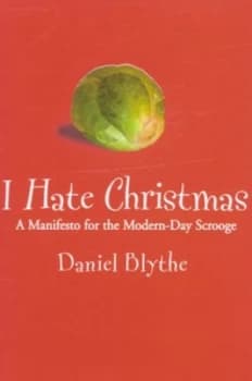 Image of I Hate Christmas by Daniel Blythe Book