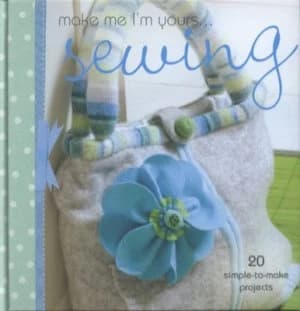 Image of Make Me Im Yours-- Sewing by Various Hardback