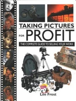 Image of Taking Pictures for Profit by Lee Frost Hardback